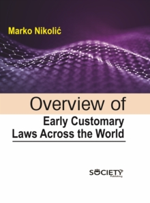 Overview of early customary laws across the world