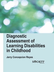 Diagnostic assessment of learning disabilities in childhood