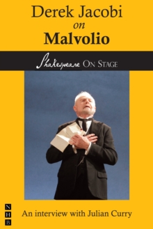 Derek Jacobi on Malvolio (Shakespeare on Stage)