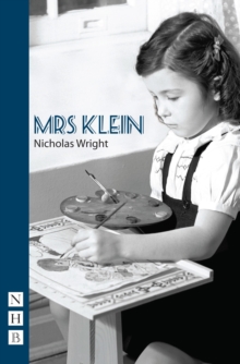 Mrs Klein (NHB Modern Plays)