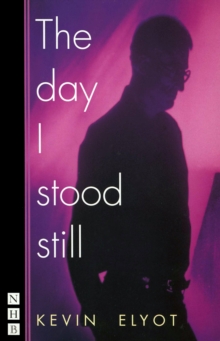 The Day I Stood Still (NHB Modern Plays)