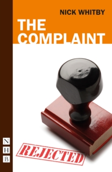 The Complaint (NHB Modern Plays)