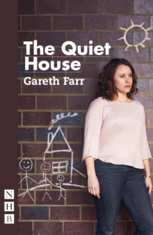 The Quiet House (NHB Modern Plays)