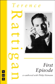 First Episode (The Rattigan Collection)