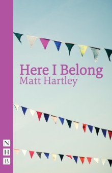 Here I Belong (NHB Modern Plays)