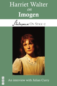 Harriet Walter on Imogen (Shakespeare On Stage)