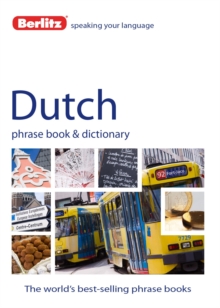 Berlitz Language: Dutch Phrase Book & Dictionary, Paperback Book Berlitz Language: Dutch Phrase Book & Dictionary, Paperback Book