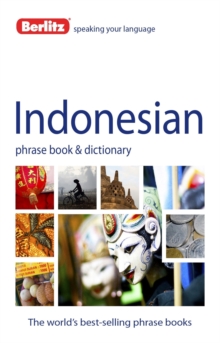 Berlitz Phrase Book & Dictionary Indonesian, Paperback Book Berlitz Phrase Book & Dictionary Indonesian, Paperback Book