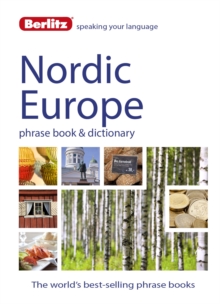 Berlitz Language: Nordic Europe Phrase Book & Dictionary : Norwegian, Swedish, Danish, & Finnish, Paperback Book Berlitz Language: Nordic Europe Phrase Book & Dictionary : Norwegian, Swedish, Danish, & Finnish, Paperback Book