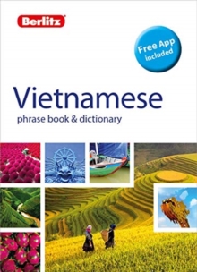 Berlitz Phrase Book & Dictionary Vietnamese, Paperback / softback Book Berlitz Phrase Book & Dictionary Vietnamese, Paperback / softback Book