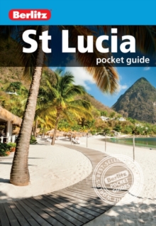 Berlitz: St Lucia Pocket Guide, Paperback Book Berlitz: St Lucia Pocket Guide, Paperback Book