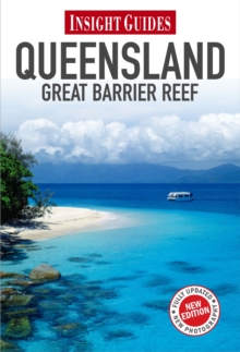 Insight Guides: Queensland & Great Barrier Reef, Paperback Book Insight Guides: Queensland & Great Barrier Reef, Paperback Book