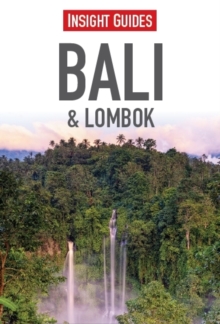 Insight Guides: Bali & Lombok, Paperback Book Insight Guides: Bali & Lombok, Paperback Book