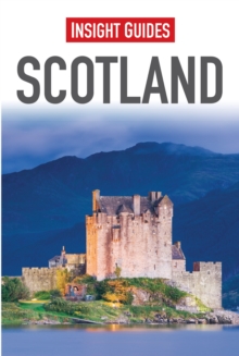 Insight Guides: Scotland, Paperback Book Insight Guides: Scotland, Paperback Book
