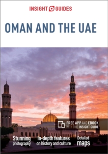 Insight Guides Oman & the UAE (Travel Guide with free eBook), Paperback / softback Book Insight Guides Oman & the UAE (Travel Guide with free eBook), Paperback / softback Book