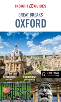 Insight Guides Great Breaks Oxford, Paperback Book Insight Guides Great Breaks Oxford, Paperback Book