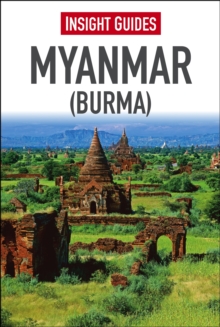 Insight Guides: Myanmar (Burma), Paperback Book Insight Guides: Myanmar (Burma), Paperback Book