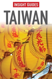 Insight Guides: Taiwan, Paperback Book Insight Guides: Taiwan, Paperback Book