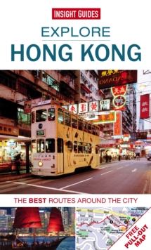 Insight Guides Explore Hong Kong, Paperback Book Insight Guides Explore Hong Kong, Paperback Book