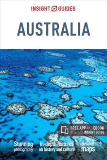 Insight Guides Australia (Travel Guide with free eBook), Paperback / softback Book Insight Guides Australia (Travel Guide with free eBook), Paperback / softback Book