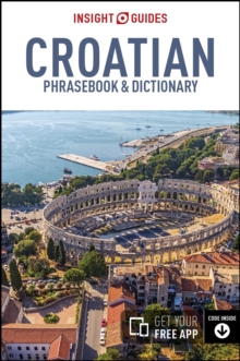 Insight Guides Phrasebook Croatian, Paperback Book Insight Guides Phrasebook Croatian, Paperback Book
