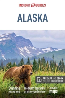 Insight Guides Alaska, Paperback Book Insight Guides Alaska, Paperback Book