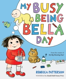 My Busy Being Bella Day, Paperback Book My Busy Being Bella Day, Paperback Book