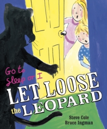 Go to Sleep or I Let Loose the Leopard, Paperback Book Go to Sleep or I Let Loose the Leopard, Paperback Book