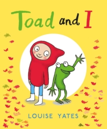 Toad and I, Paperback / softback Book Toad and I, Paperback / softback Book