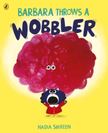 Barbara Throws A Wobbler