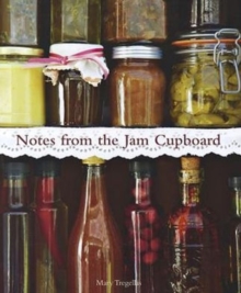 Notes from the Jam Cupboard, Hardback Book Notes from the Jam Cupboard, Hardback Book