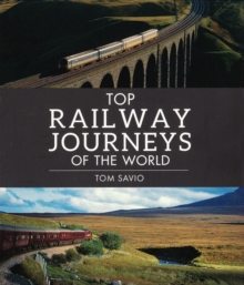 Top railway journeys of the world, Paperback Book Top railway journeys of the world, Paperback Book