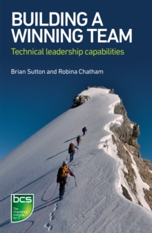 Building A Winning Team : Technical Leadership Capabilities