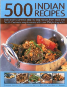 500 Indian Recipes : Deliciously Authentic Step-by-step Recipes from India and South-East Asia, Easy to Make with Over 500 Photographs, Paperback Book 500 Indian Recipes : Deliciously Authentic Step-by-step Recipes from India and South-East Asia, Easy to Make with Over 500 Photographs, Paperback Book