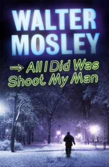 All I Did Was Shoot My Man, Paperback Book All I Did Was Shoot My Man, Paperback Book