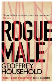 Rogue Male : Soon to be a major film