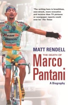 The Death of Marco Pantani : A Biography, EPUB eBook The Death of Marco Pantani : A Biography, EPUB eBook