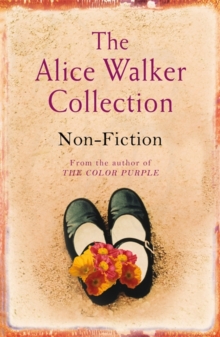 The Alice Walker Collection : Non-Fiction