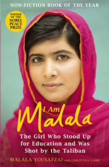 I am Malala : The Girl Who Stood Up for Education and Was Shot by the Taliban, Paperback Book I am Malala : The Girl Who Stood Up for Education and Was Shot by the Taliban, Paperback Book