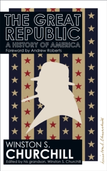 The Great Republic : A History Of America, Paperback / softback Book The Great Republic : A History Of America, Paperback / softback Book