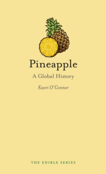 Pineapple : A Global History