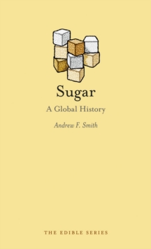 Sugar : A Global History