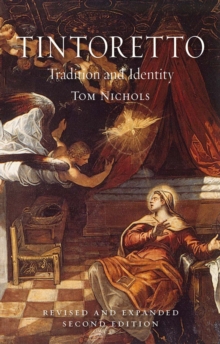 Tintoretto : Tradition and Identity