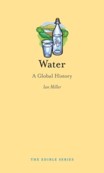 Water : A Global History, Hardback Book Water : A Global History, Hardback Book