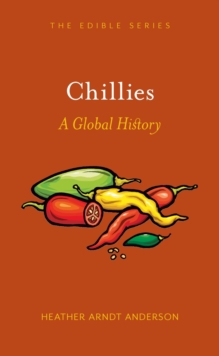 Chillies : A Global History