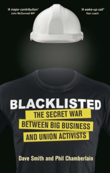 Blacklisted : The Secret War Between Big Business and Union Activists, Paperback Book Blacklisted : The Secret War Between Big Business and Union Activists, Paperback Book