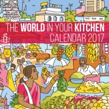 Amnesty: The World in Your Kitchen Calendar 2017, Calendar Book Amnesty: The World in Your Kitchen Calendar 2017, Calendar Book