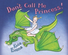 Don't Call Me Princess, Hardback Book Don't Call Me Princess, Hardback Book