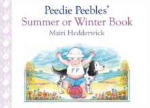 Peedie Peebles' Summer or Winter Book, Paperback Book Peedie Peebles' Summer or Winter Book, Paperback Book