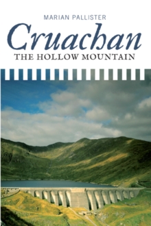 Cruachan : The Hollow Mountain, Paperback Book Cruachan : The Hollow Mountain, Paperback Book